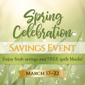 Spring Celebration Savings Event 2026 + Free Quilt Blocks