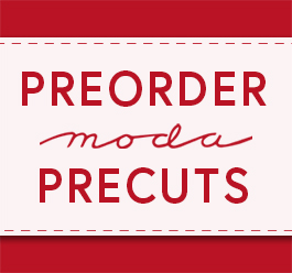 Preorder Moda Precuts Now (October 2024)